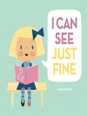 cover image of I Can See Just Fine